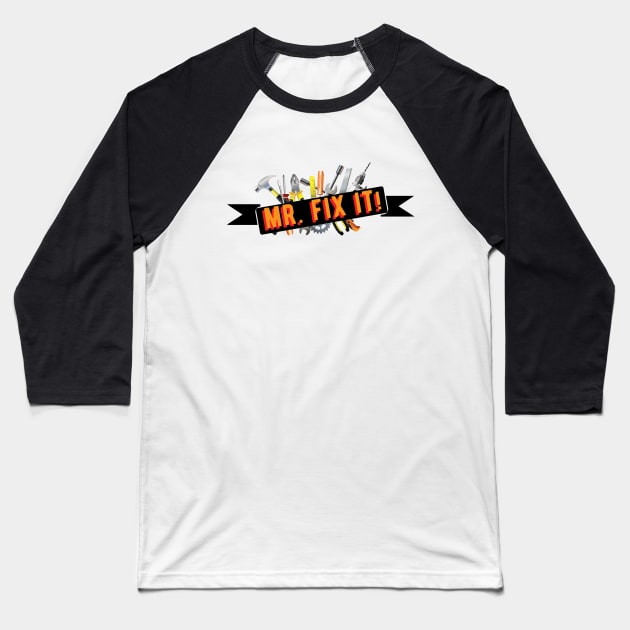Carpenter - Mr. Fix It Baseball T-Shirt by KC Happy Shop